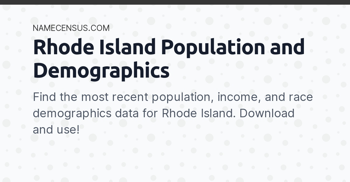 Rhode Island Demographics 2024 Race, Population)