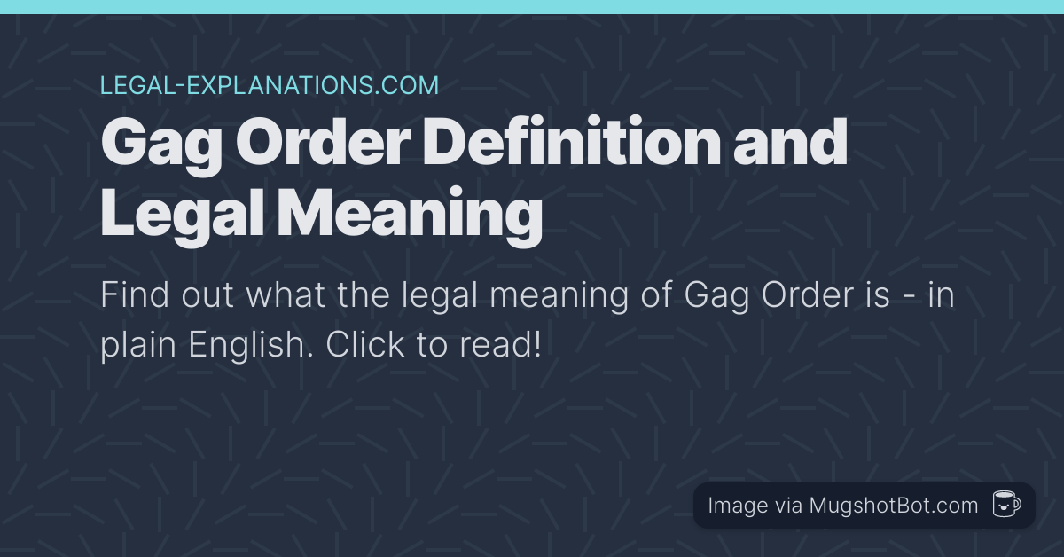 gag-order-definition-what-does-gag-order-mean