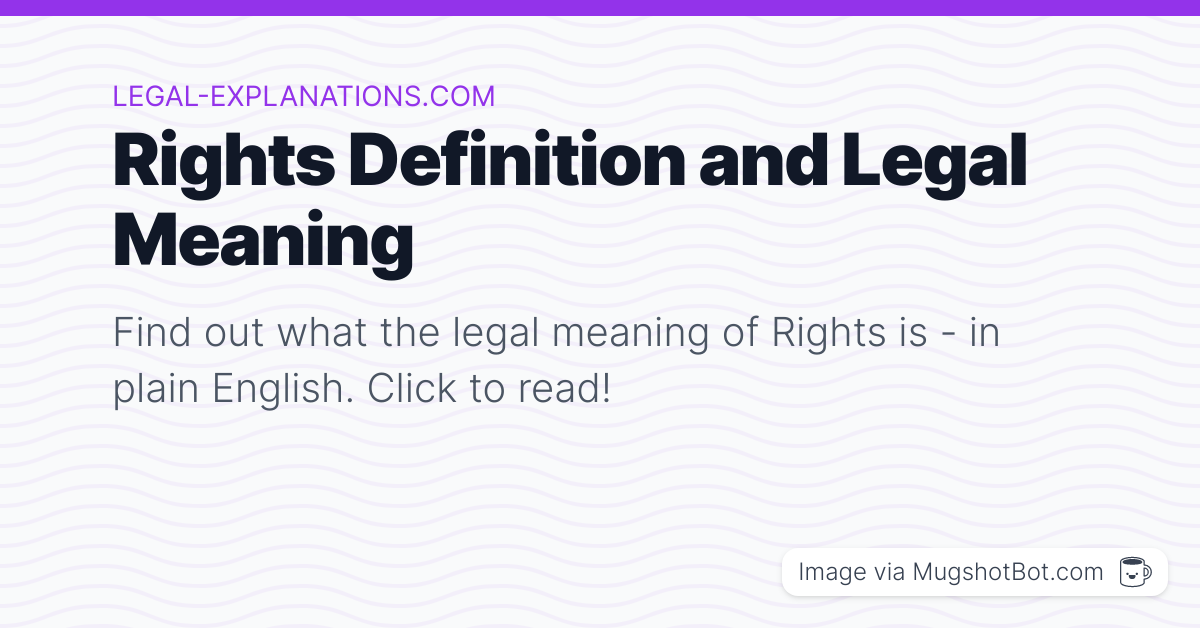 Rights Definition What Does Rights Mean